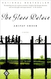 The Glass Palace: A Novel
