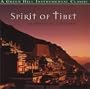 Spirit of Tibet:  A Musical Odyssey