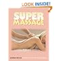 SUPER MASSAGE Simple Techniques for Instant Relaxation