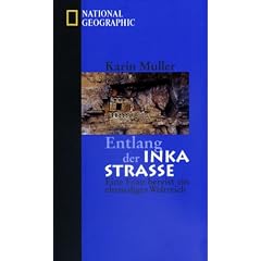 Entlang der Inkastra�e