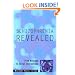 Schizophrenia Revealed: From Neurons to Social Interactions (Norton Professional Books)