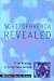 Books : Schizophrenia Revealed: From Neurons to Social Interactions