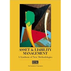 Asset and Liability Management: A Synthesis of New Methodologies