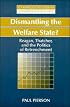Dismantling the Welfare State?: Reagan, Thatcher and the Politics of Retrenchment (Cambridge Studies in Comparative Politics)