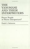 The Yanomami and Their Interpreters