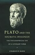 Plato and the Socratic Dialogue: The Philosophical Use of a Literary Form