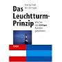 Das Leuchtturm-Prinzip: Wie Sie die richtigen Kund&hellip von Stacey Hall