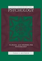 Your Career in Psychology: Clinical and Counseling Psychology