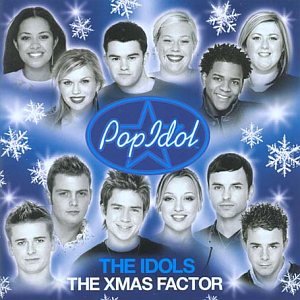 CD-Charts  Music : Pop Idol - the Idols: Xmas Factor