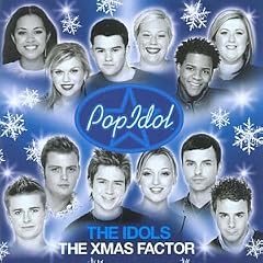 The Pop Idol: The Idols - Xmas Factor