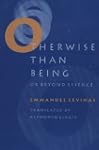 Otherwise Than Being: Or Beyond Essence