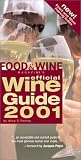 Food & Wine Magazine's Official Wine Guide 2001 (Food & Wine Magazine's Official Wine Guide)