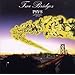 TWO BRIDGES