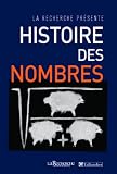 La Recherche : Histoire des nombres La Recherche : Histoire des nombres