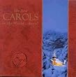 The Best Carols Album in the World...Ever