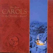 The Best Carols Album in the World...Ever