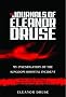 The Journals of Eleanor Druse: My Investigation of the Kingdom Hospital Incident The Journals of Eleanor Druse: My Investigation of the Kingdom Hospital Incident