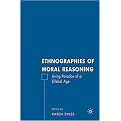 Ethnographics of Moral Reasoning (Living Paradoxes of a Global Age) (Hardcover)