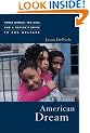 American Dream: Three Women, Ten Kids, and a Nation's Drive to End Welfare