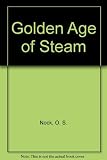 The golden age of steam : a critical and nostalgic memory of the last twenty years before grouping on railways of Great Britain