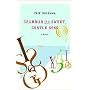 Grammar Is a Sweet, Gentle Song: A Novel