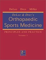 DeLee & Drez's Orthopaedic Sports Medicine: Principles and Practice, 2-Volume Set