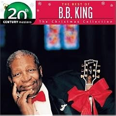 The Best of B.B. King: Christmas Collection: 20th Century Masters