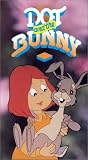 Dot & The Bunny [VHS]