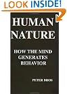 Human Nature: How the Mind Generates Behavior (Copernican Series, Vol 8)