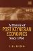 Book A History of Post Keynesian Economics Since 1936 (Awarded Choice Outstanding Academic Title for 2002)