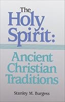 The Holy Spirit: Ancient Christian Traditions