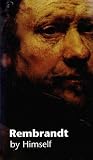 Rembrandt by Himself