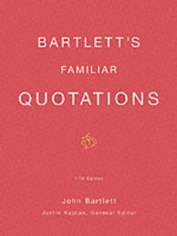 Bartlett's Familiar Quotations