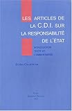 Revue Editions A. Pedone  / Les articles de la CDI sur la responsabilité de l'Etat pour fait internationalement illicite : Introduction, textes et commentaires