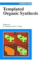 Templated Organic Synthesis