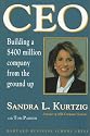 Ceo: Building a $400 Million Company from the Ground Up