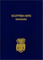 Scottish Rite Masonry Vol.1