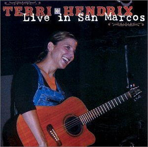 terri hendrix - Live In San Marcos - Zortam Music