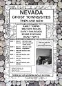 Nevada Ghost Towns/Sites Then and Now