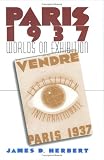 Paris 1937: Worlds on Exhibition