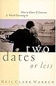 How To Know If Someone Is Worth Pursuing In Two Dates Or Less