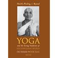 Health, Healing and Beyond: Yoga and the Living Tradition of Krishnamacharya by T. K. V. Desikachar, R. H. Cravens, Michael Lerner, and C. Subramaniam