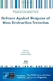 Defence against weapons of mass destruction terrorism