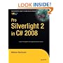 Pro Silverlight 2 in C# 2008 (Windows.Net)