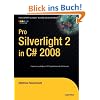 Pro Silverlight 2 in C# 2008 (Expert's Voice in Web Development)