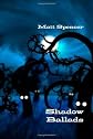 Shadow Ballads (Volume 1)
