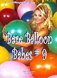 Bare Balloon Babes # 09
