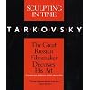 Sculpting in Time: Reflections on the Cinema