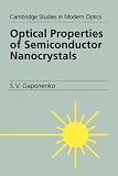 Optical Properties of Semiconductor Nanocrystals (Cambridge Studies in Modern Optics)