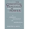 The Conceptual Practices Of Power: A Feminist Sociology of Knowledge (Northeastern Series on Feminist Theory)